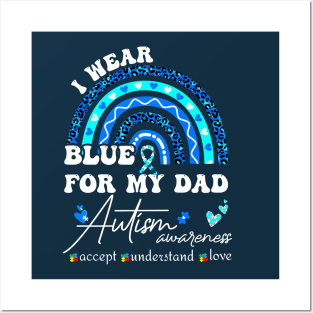 I wear Blue for my dad Posters and Art